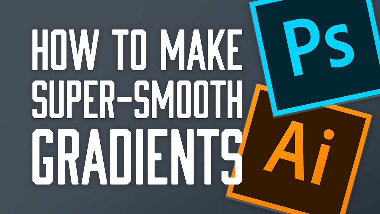 How to create super-smooth gradients in Adobe Photoshop and Illustrator CC