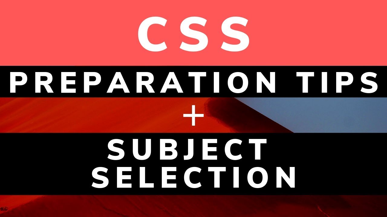 Best Css preparation tips || Css Subjects Selection Guide || CSS PMS ACADEMY