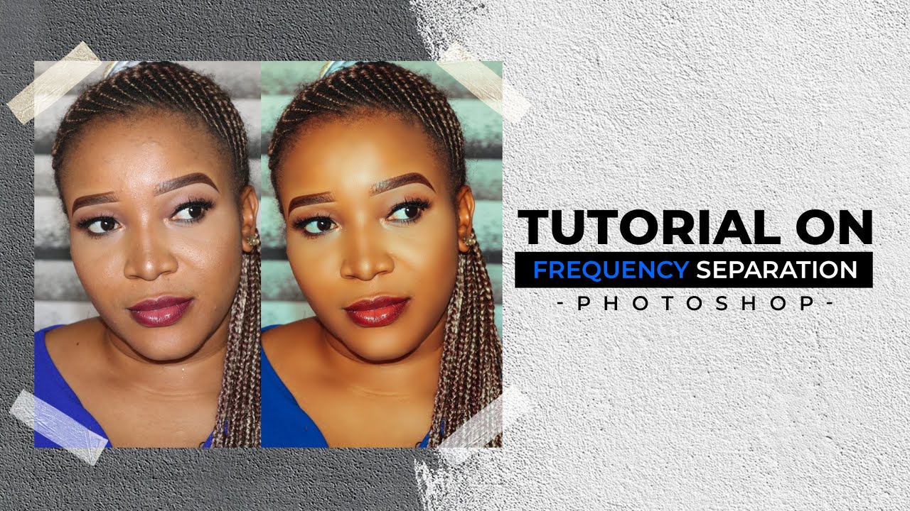 Photoshop Tutorial on Frequency Separation