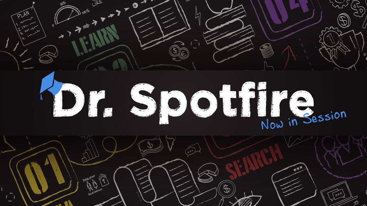 Dr. Spotfire - Design a User Experience | Open Discussion | HTML, CSS, Javascript Tips