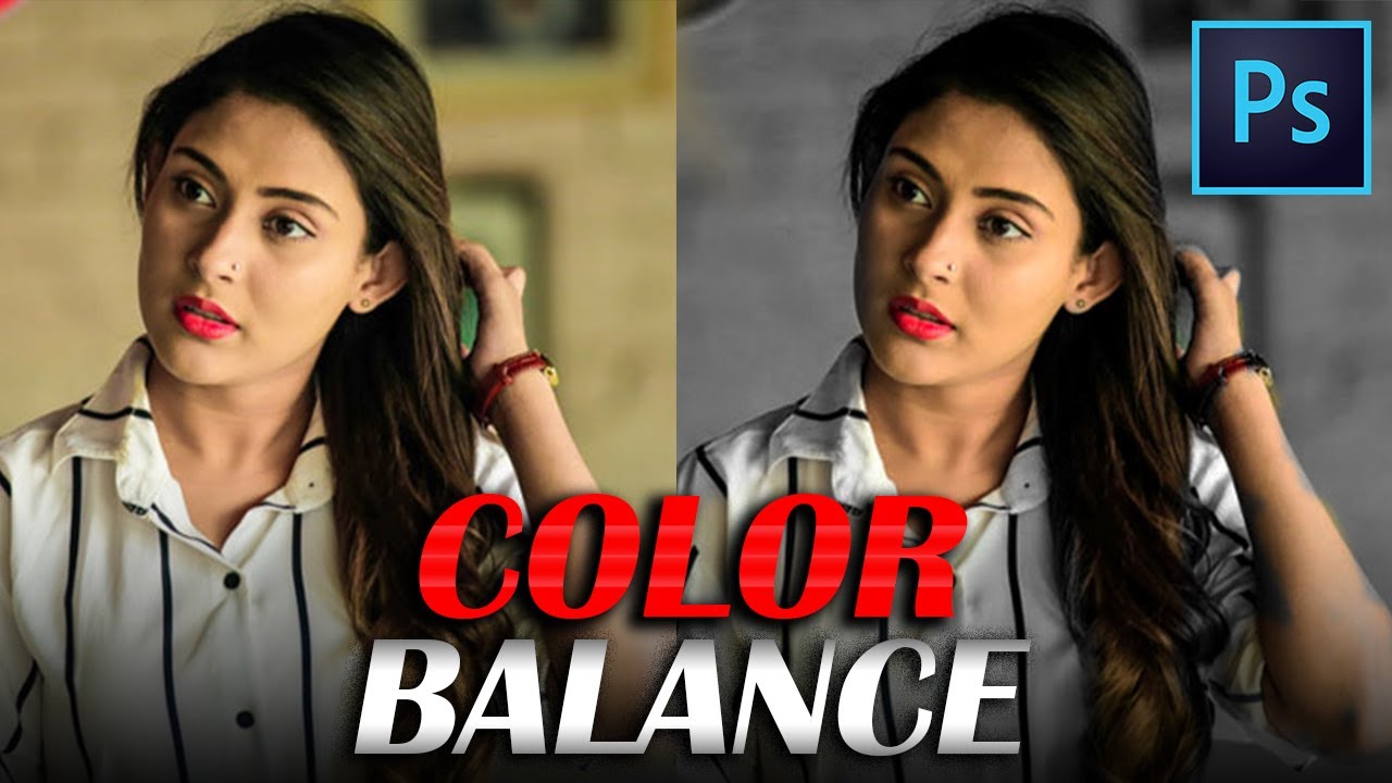 Photoshop Color Balance Tutorial || Creative Creations || Photo Editing Tutorial 2k20 ||