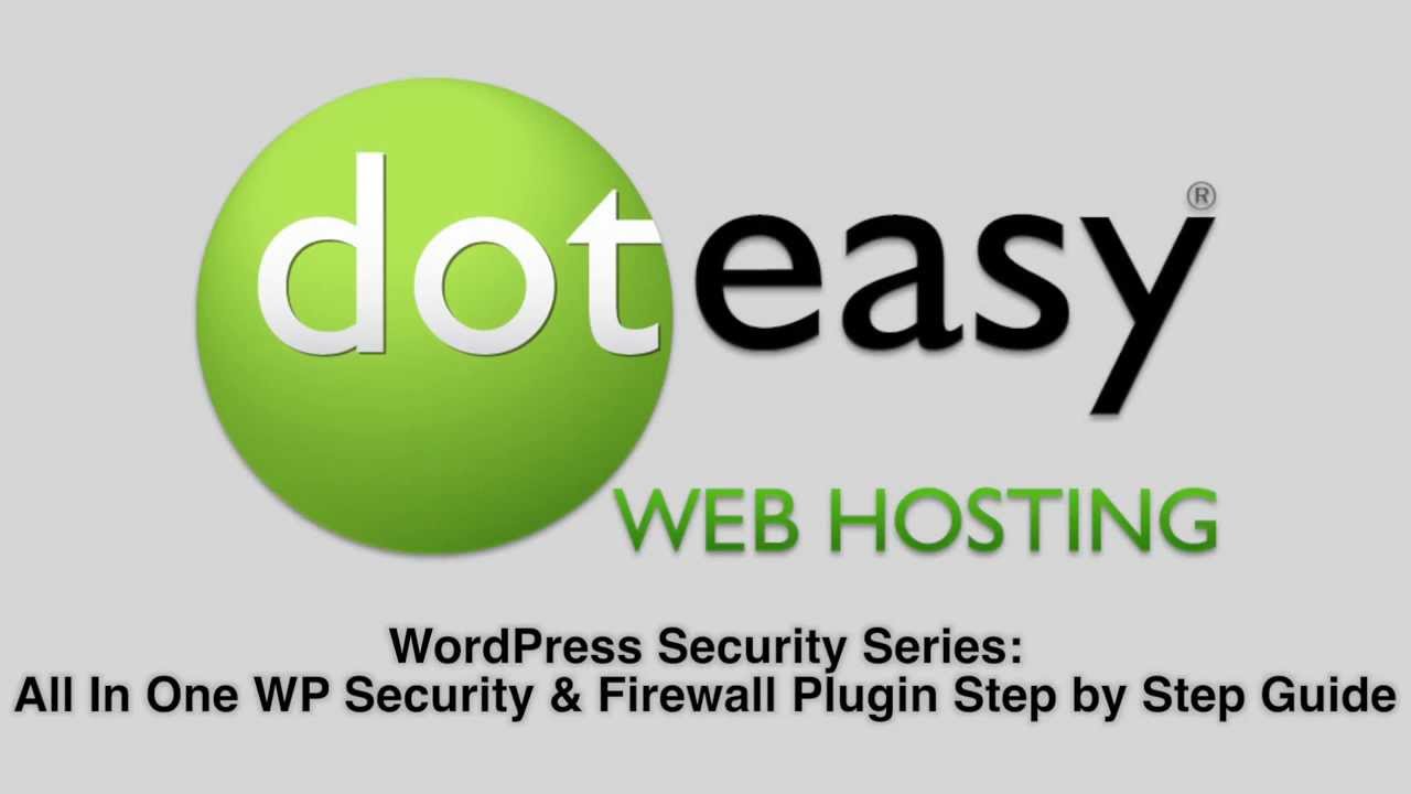 All In One WP Security WordPress Plugin Step by Step Guide