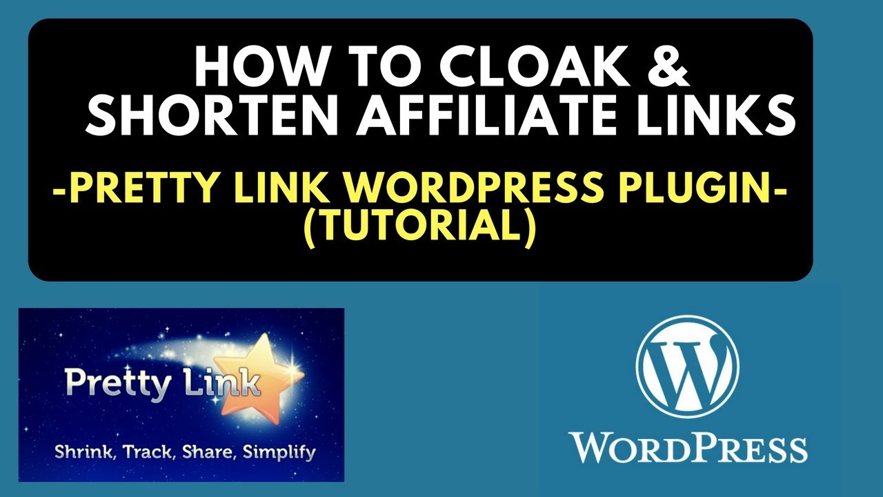 How To Cloak Affiliate Links - Pretty Link (Wordpress Plugin) Tutorial - 2017