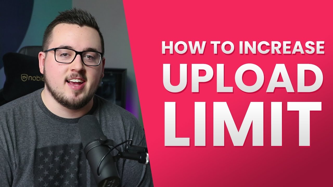 How To Increase The WordPress Upload Limit