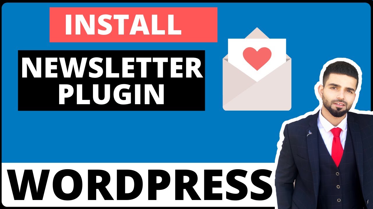 How To Install Wordpress Newsletter Plugin: Tutorial 2020