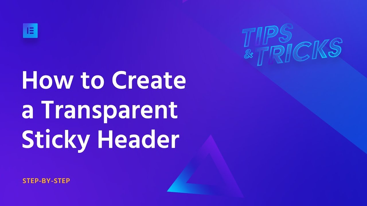 How to Create a Transparent Sticky Header in WordPress with Elementor