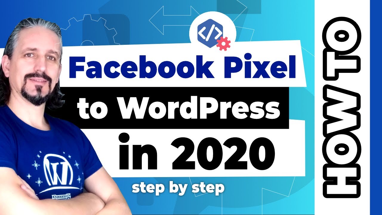 How to Install Facebook Pixel on WordPress in 2020 (3 easy steps)