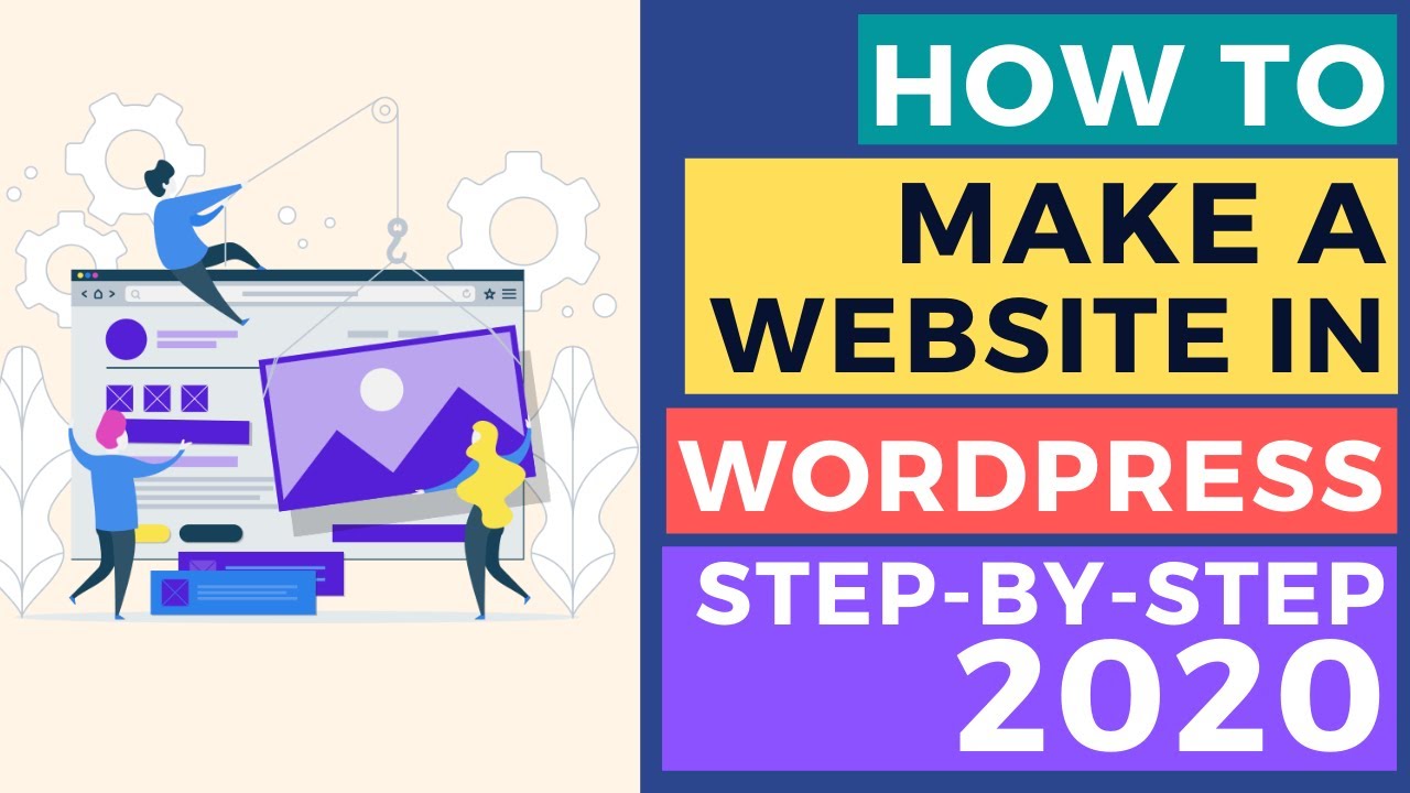 How To Make A WordPress Website Step By Step For Beginners 2020 