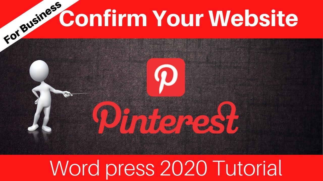 Pinterest For Business Confirming Your Website On Word Press 2020