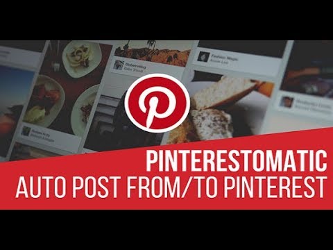 Pinterestomatic Automatic Post Generator and Pinterest Auto Poster Plugin for WordPress