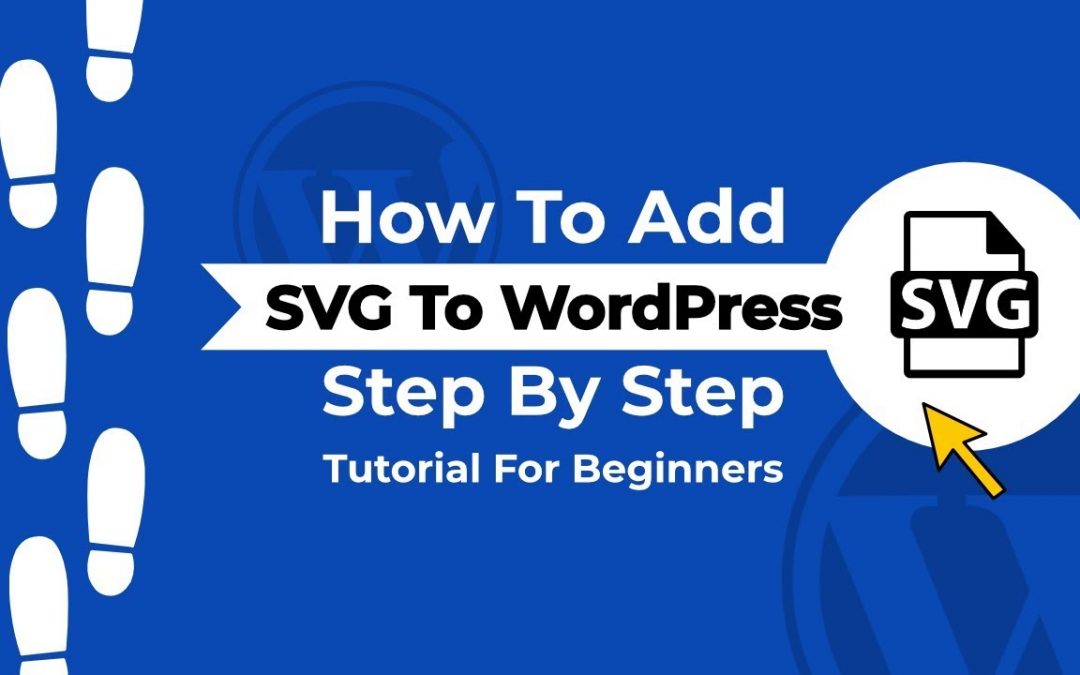 Download Using SVG In WordPress: How To Add Vector Images In ...