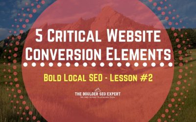 search engine optimization tips – 5 Critical Website Conversion Tips for Local Business | Bold Local SEO Course