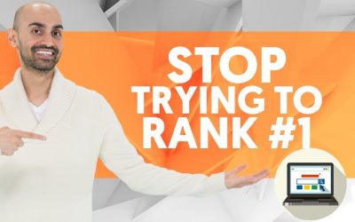 search engine optimization tips – Do Yourself a Favor: STOP Trying to Rank #1 For Keywords on Google (SEO Strategy 2019)