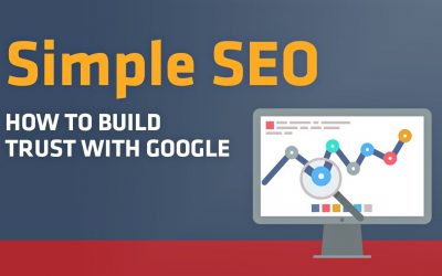 search engine optimization tips – Simple SEO: How to Build Trust with Google (2018 Search Engine Optimization Guide)