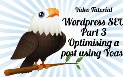 search engine optimization tips – WordPress SEO #3 – Optimising a WordPress Post using Yoast