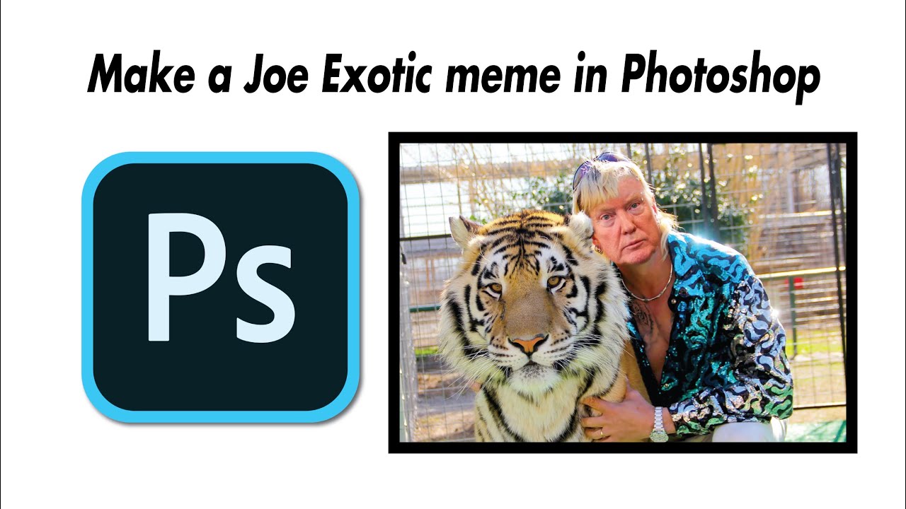 How to make a Joe Exotic face swap meme in Adobe Photoshop