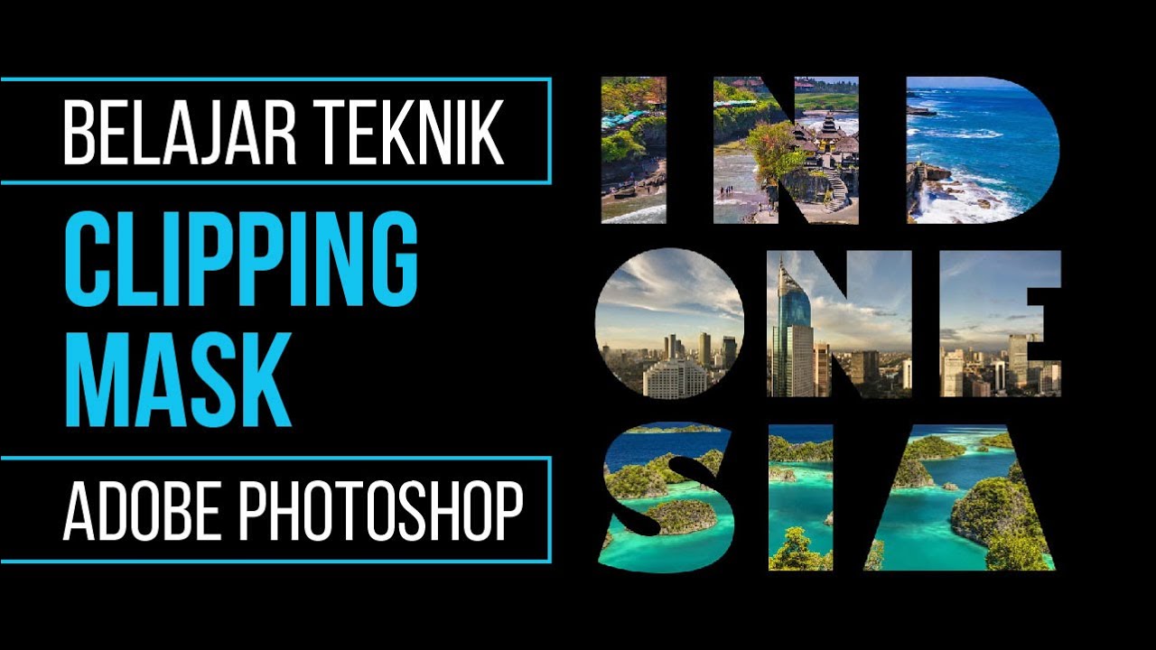 Tutorial Clipping Mask di Adobe Photoshop bagi pemula | Teknik Clipping Mask Adobe Photoshop