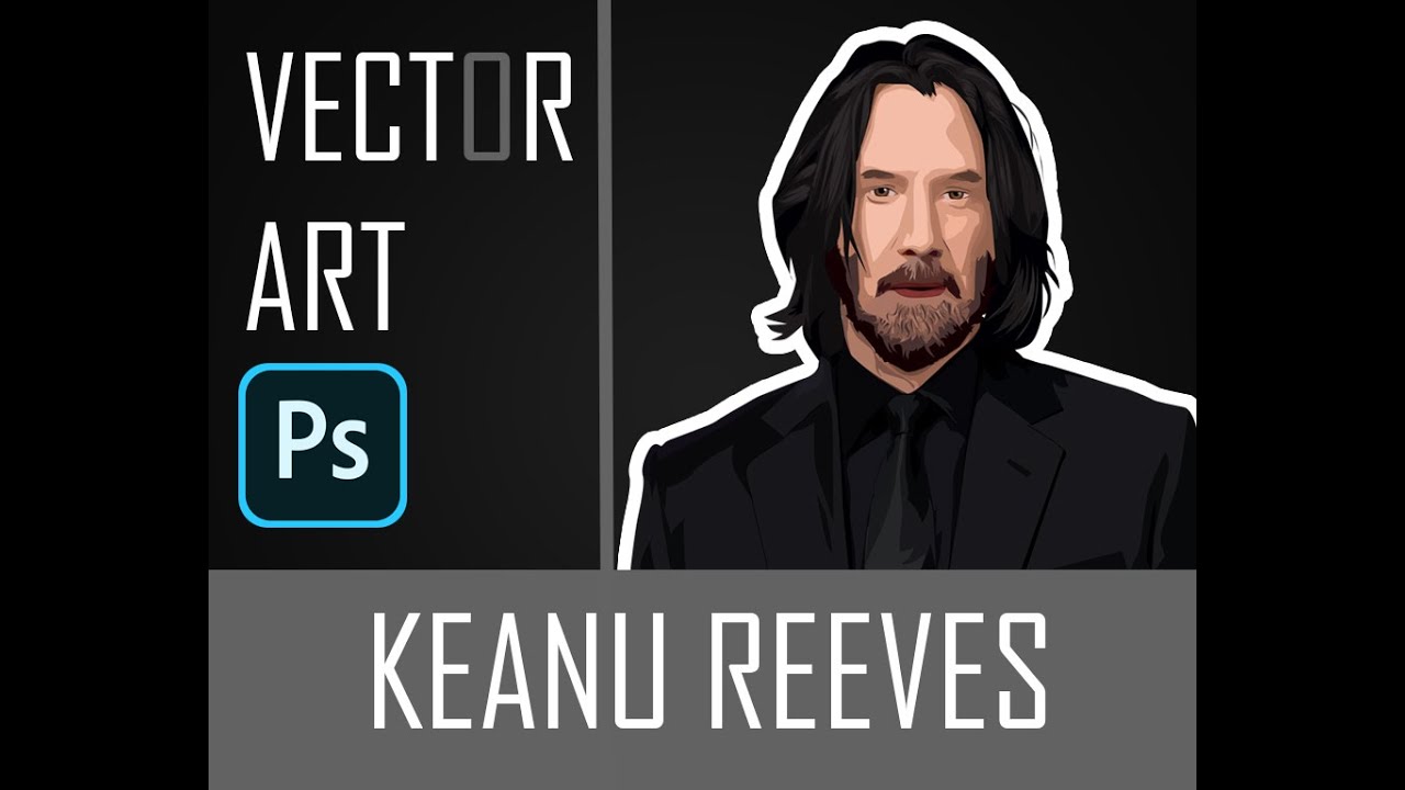 KEANU REEVES - VECTOR ART (ADOBE PHOTOSHOP CC) #KeanuReeves #Photoshop #Vector