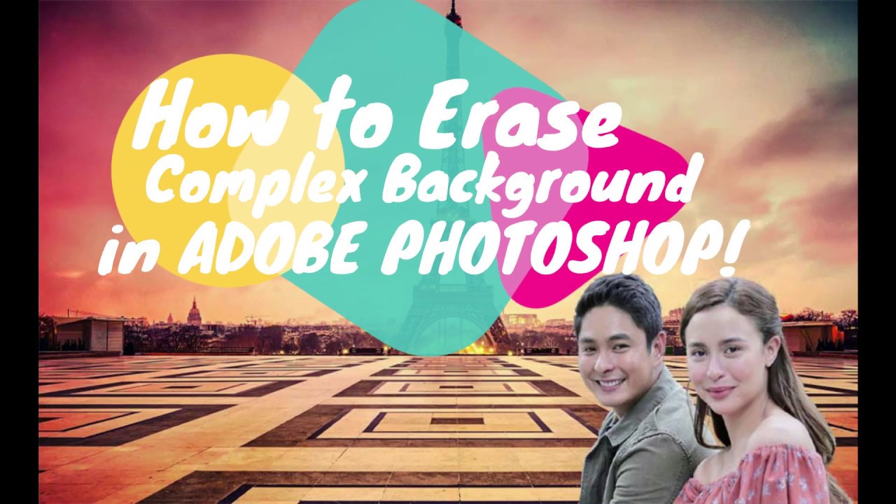 How to Erase Complex Background in Adobe Photoshop