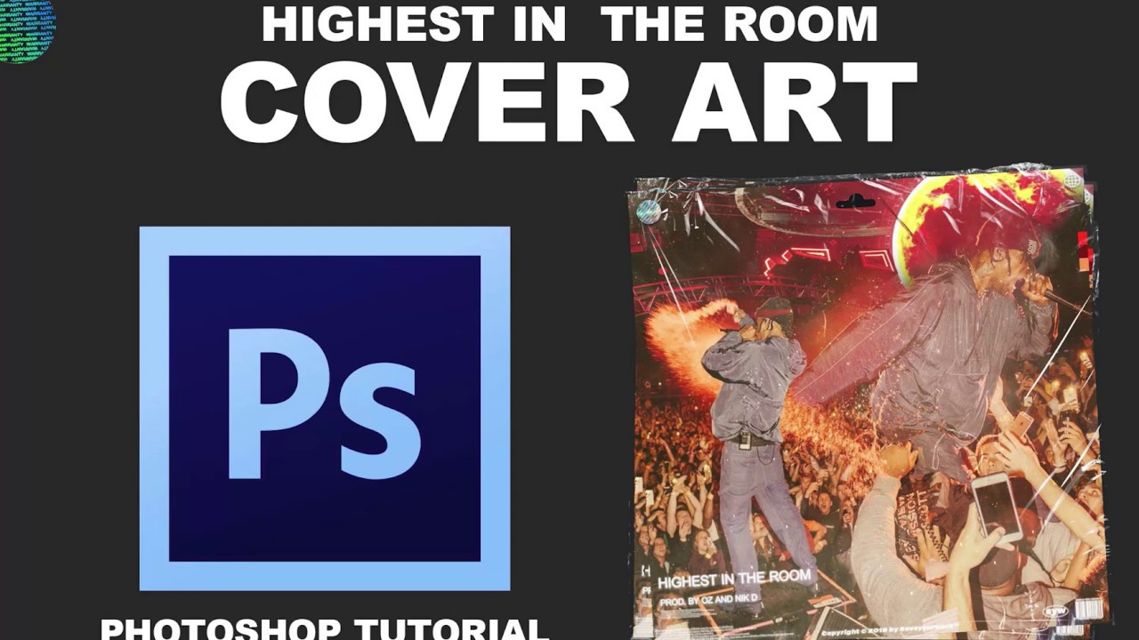 PHOTOSHOP TUTORIAL:  Travis Scott - Highest In The Room Cover Art Design