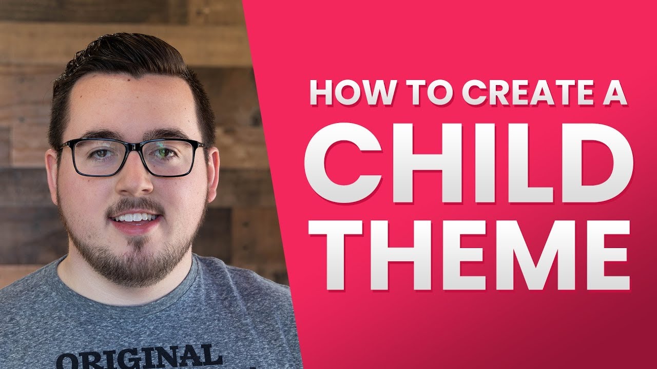 How To Create A Child Theme