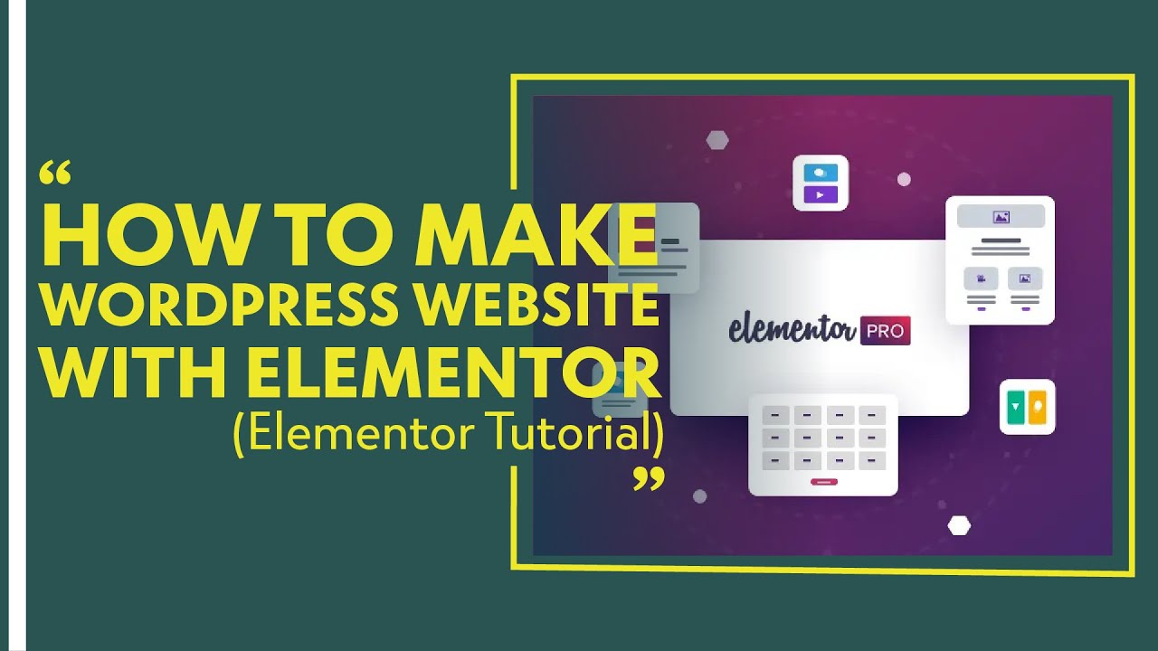 How to Make a WordPress Website with Elementor | 2020 (Elementor Tutorial)