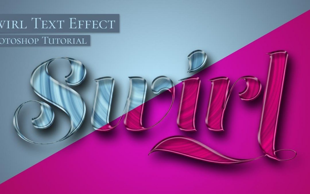 Swirl Text Effect Photoshop Tutorial