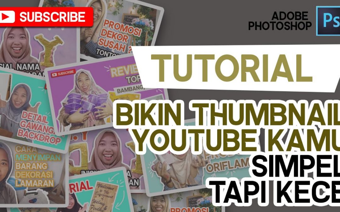 Cara Bikin Thumbnail YouTube SIMPEL tapi KECE (Tutorial Adobe Photoshop)