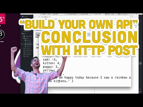 8.7: "Build Your Own API" Conclusion with HTTP POST - Programming with Text