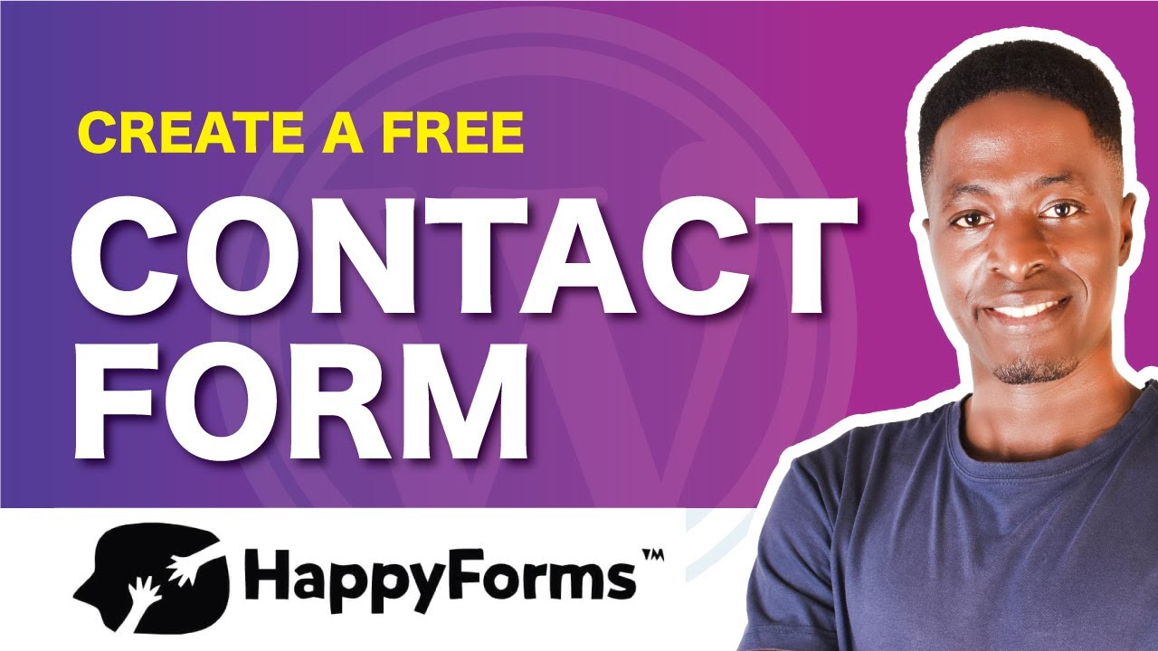 FREE WORDPRESS CONTACT FORM:  How to Create a Contact Form with HappyForms