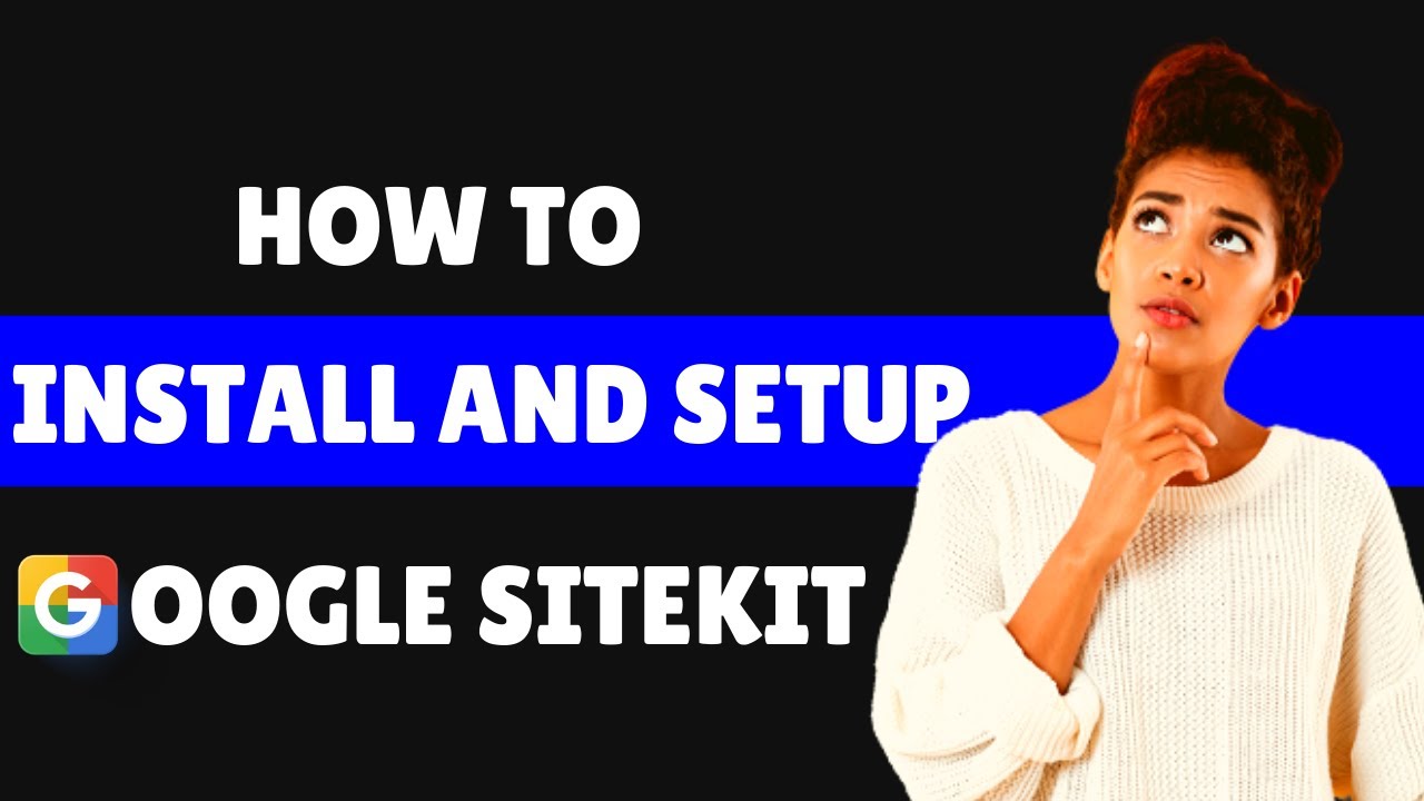 Google Site Kit For WordPress | Connect Search Console, Google Analytics...