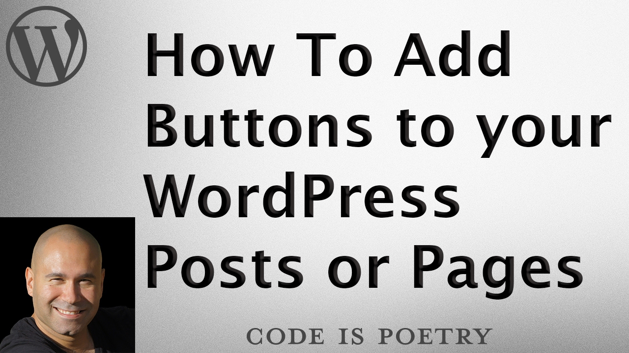 How To Add Buttons to your WordPress Posts or Pages