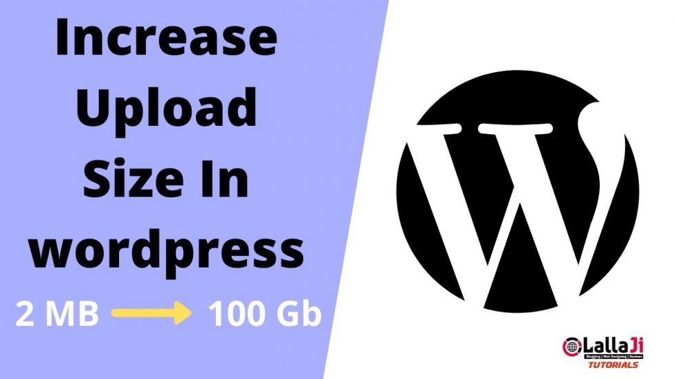 how-to-increase-upload-size-in-wordpress-hindi-tutorial-lallaji