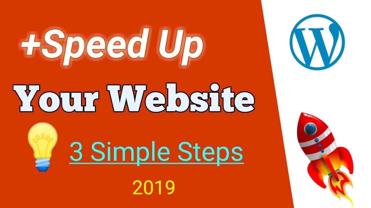 How to Speed Up Your Wordpress Website (3 Steps)