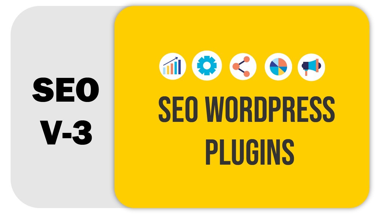 SEO WordPress Plugins - Top 10 Most Important SEO Plugins for WordPress How to Use Yoast SEO Plugin