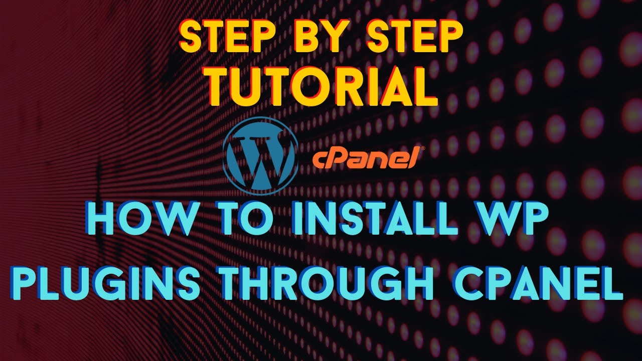 How to Upload WordPress Plugins using cPanel | Step by Step Digital Marketing Tutorials | cPanel