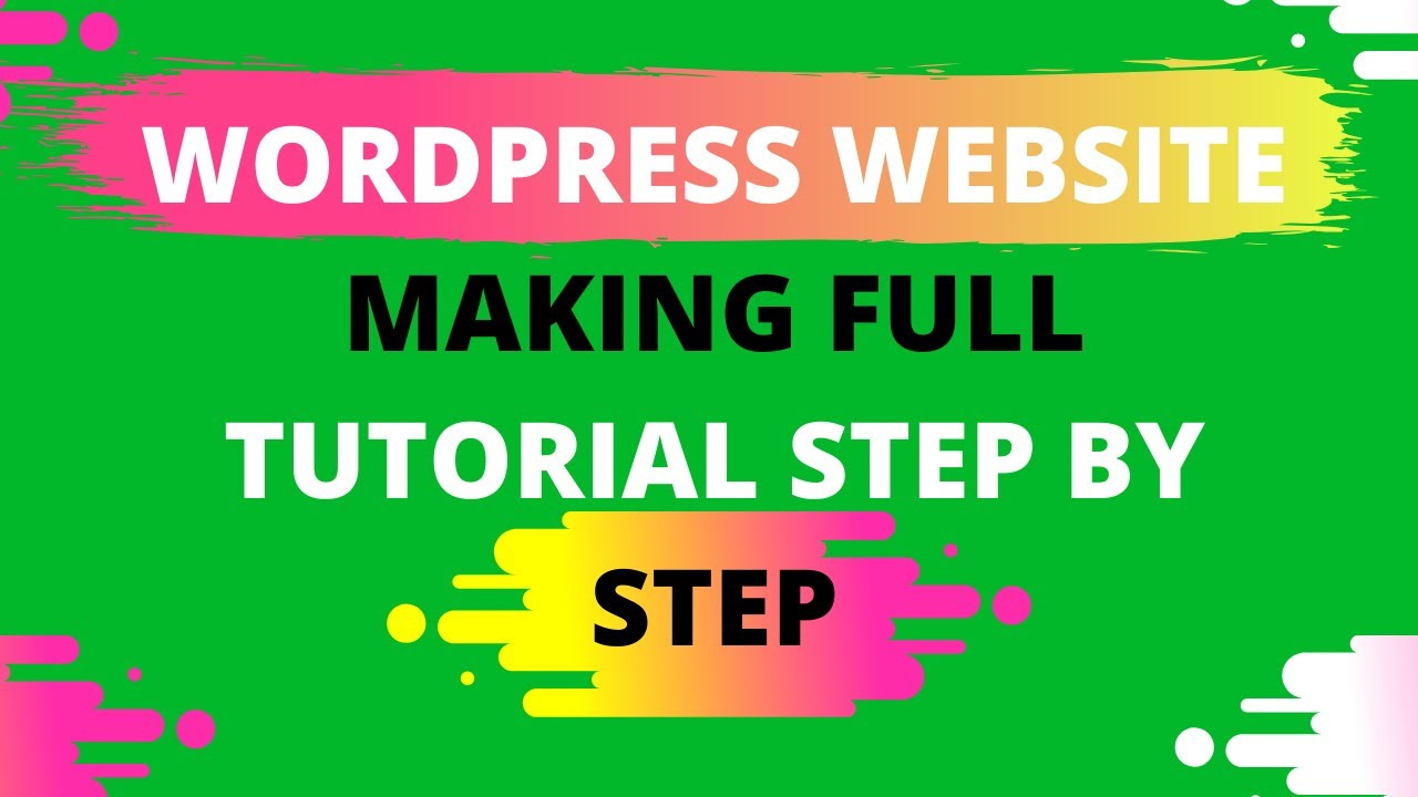 WORDPRESS  WEBSITE MAKING FULL TUTORIAL STEP BY STEP IN 2020