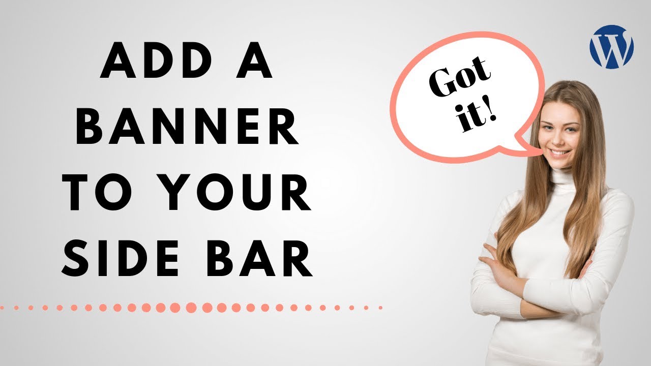 WordPress Tutorial 2019 | How To Add A Banner Ad To Your Sidebar