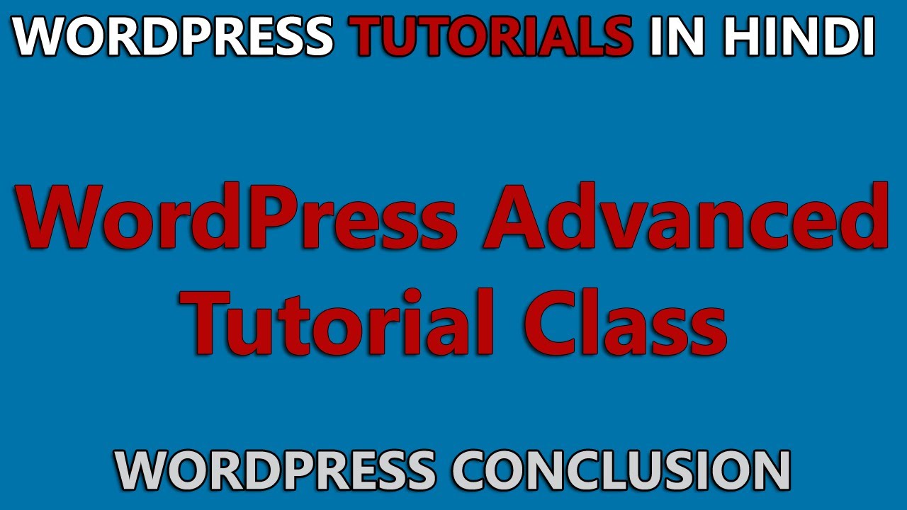 WordPress Tutorial In Hindi | Advance WordPress Course | Day 8