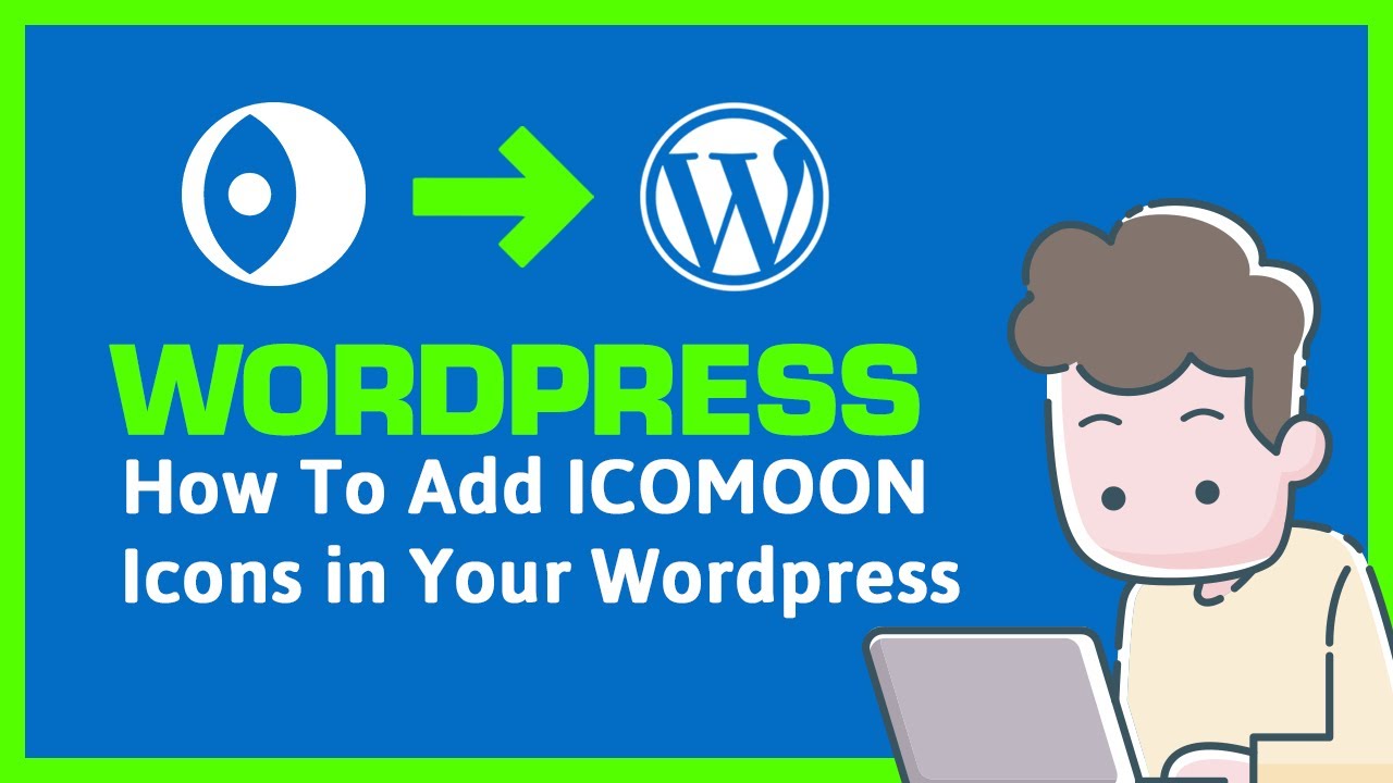 how to add icomoon icons into Your Wordpress