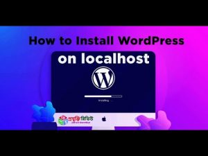 how to Install WordPress on localhost