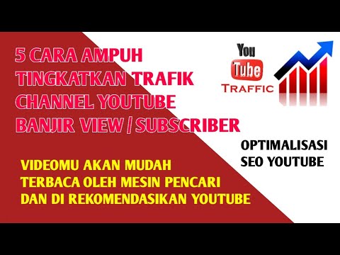 5 Cara meningkatkan trafik Channel Youtube di mesin pencarian - SEO YouTube