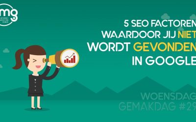 search engine optimization tips – 5 SEO Factoren Waardoor Jij Niet Wordt Gevonden in Google #WGD 29