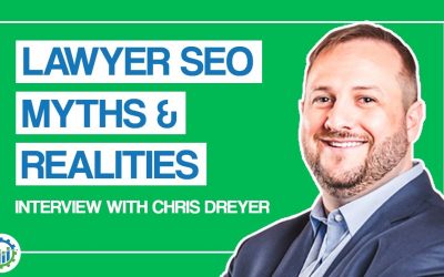 search engine optimization tips – Lawyer SEO Myths and Realities | Interview with Chris Dreyer of Rankings.io