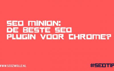 search engine optimization tips – Maak je website beter vindbaar met SEO Minion | SEO Tips & Tricks