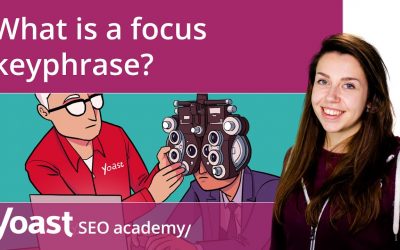 search engine optimization tips – What is a focus keyphrase? | Yoast SEO for WordPress training