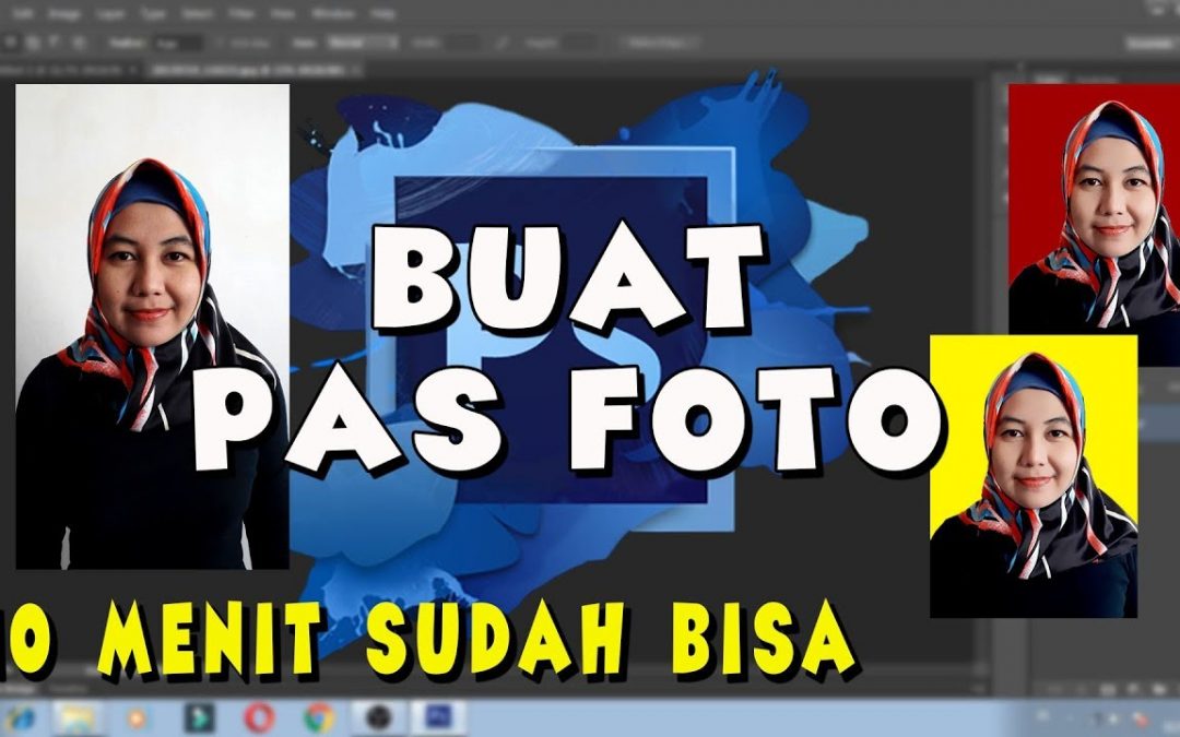 TUTORIAL | MUDAH MEMBUAT PAS FOTO DI ADOBE PHOTOSHOP