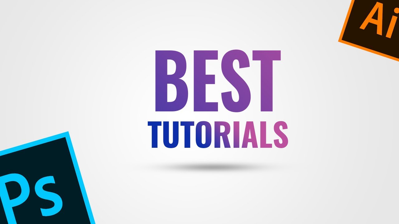 Best Graphic Design Tutorials | Adobe Photoshop | Adobe Illustrator