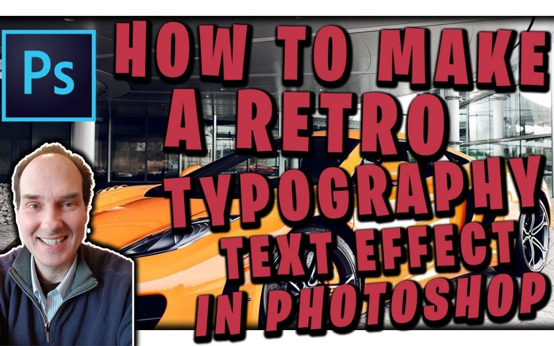 How To Make A Retro Typography Text Effect In Photoshop | Adobe Photoshop Tutorial