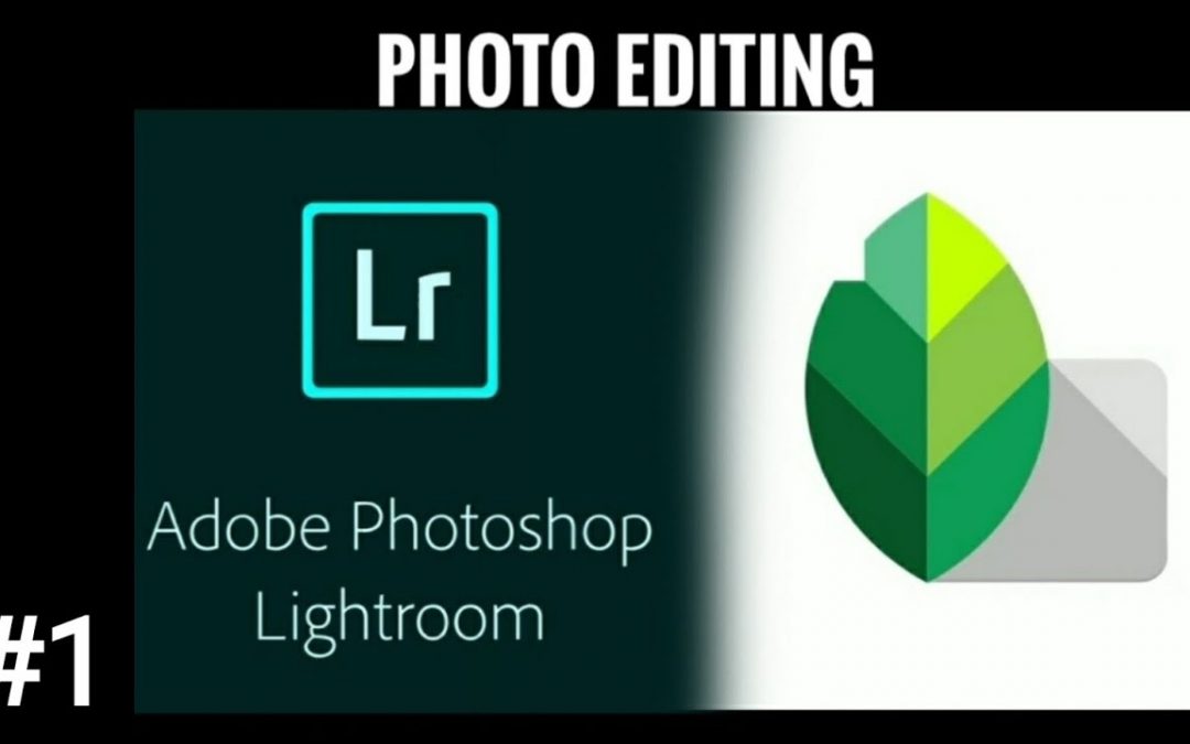 Adobe Photoshop Lightroom And Snapseed | Tutorial #1 | _shravan_8533